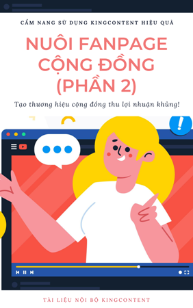 xây dựng fanpage cộng đồng với kingcontent.pro