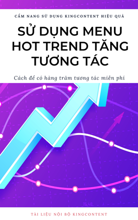 Cách sử dụng menu hot trend tăng tương tác